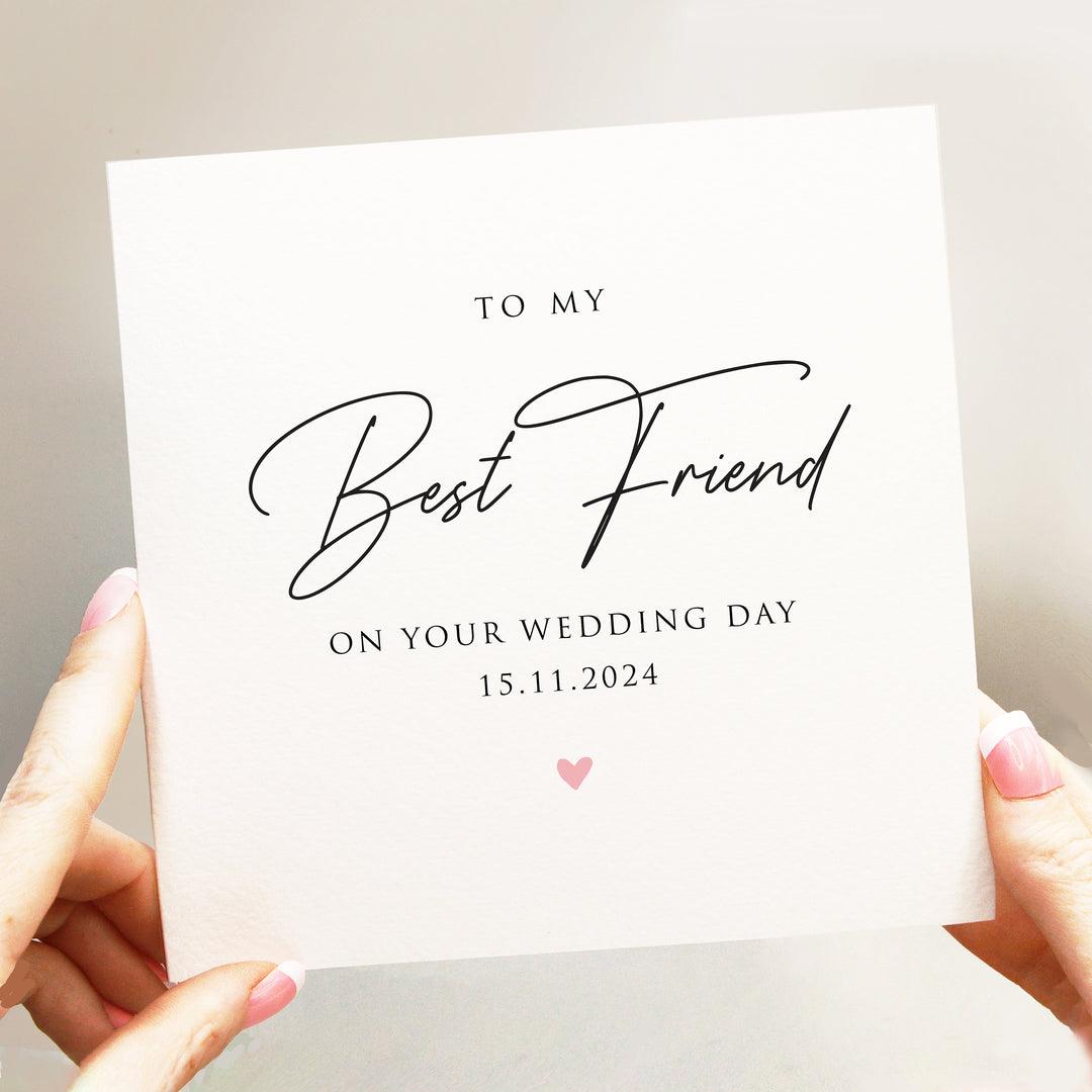 Personalised Best Friend Wedding Card, To My Best Friend Card, Bestie Wedding Day Card, Maid Of Honour J07