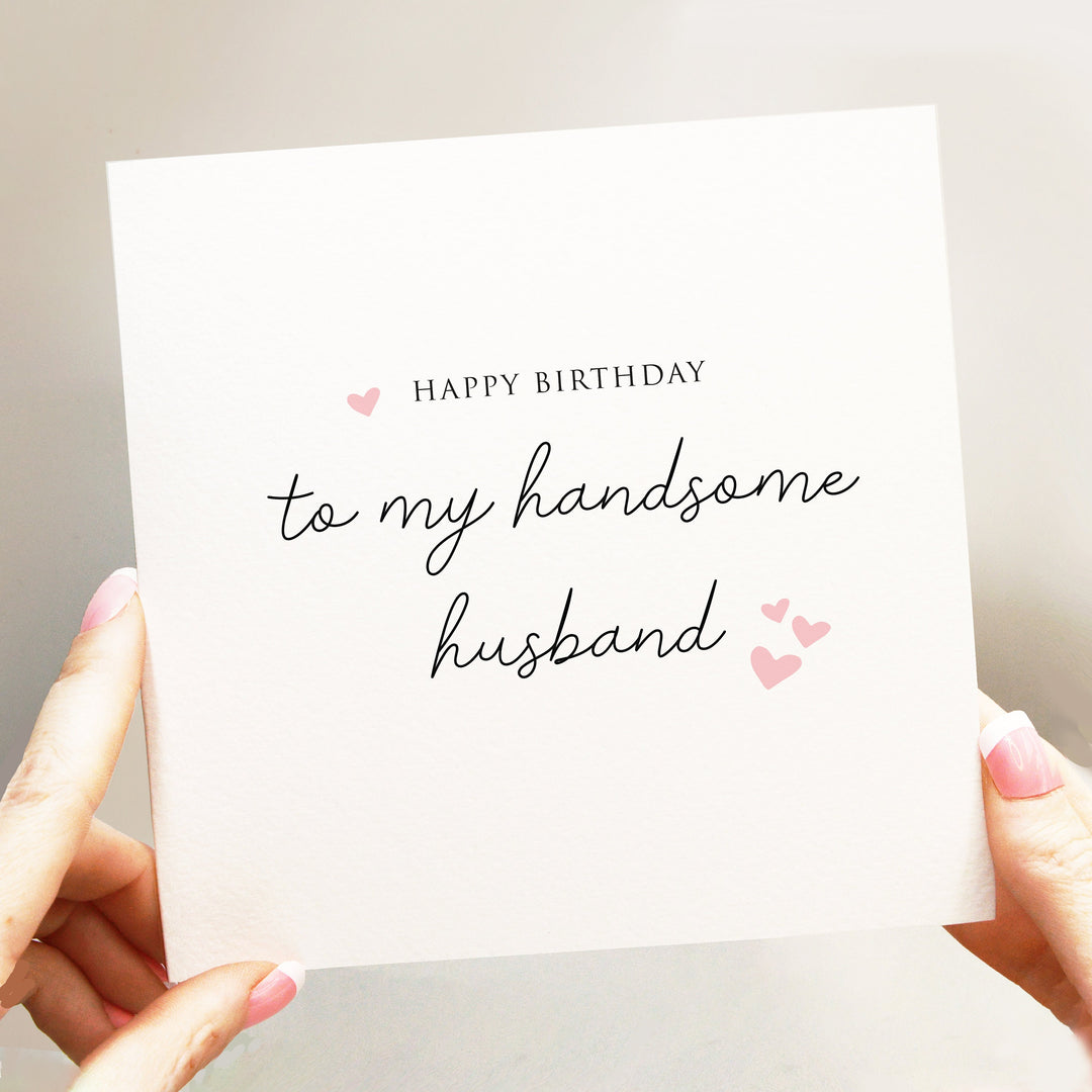 Husband Birthday Card, Cute Happy Birthday To My Handsome Husband Card With Hearts, Simple Minimalistic Husband Birthday Card