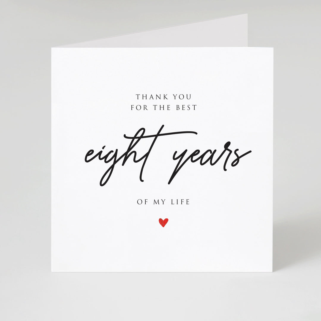 Best Eight Years, 8th Anniversary Card, Eight Years Anniversary Card, 8 Years Married handwritten with heart