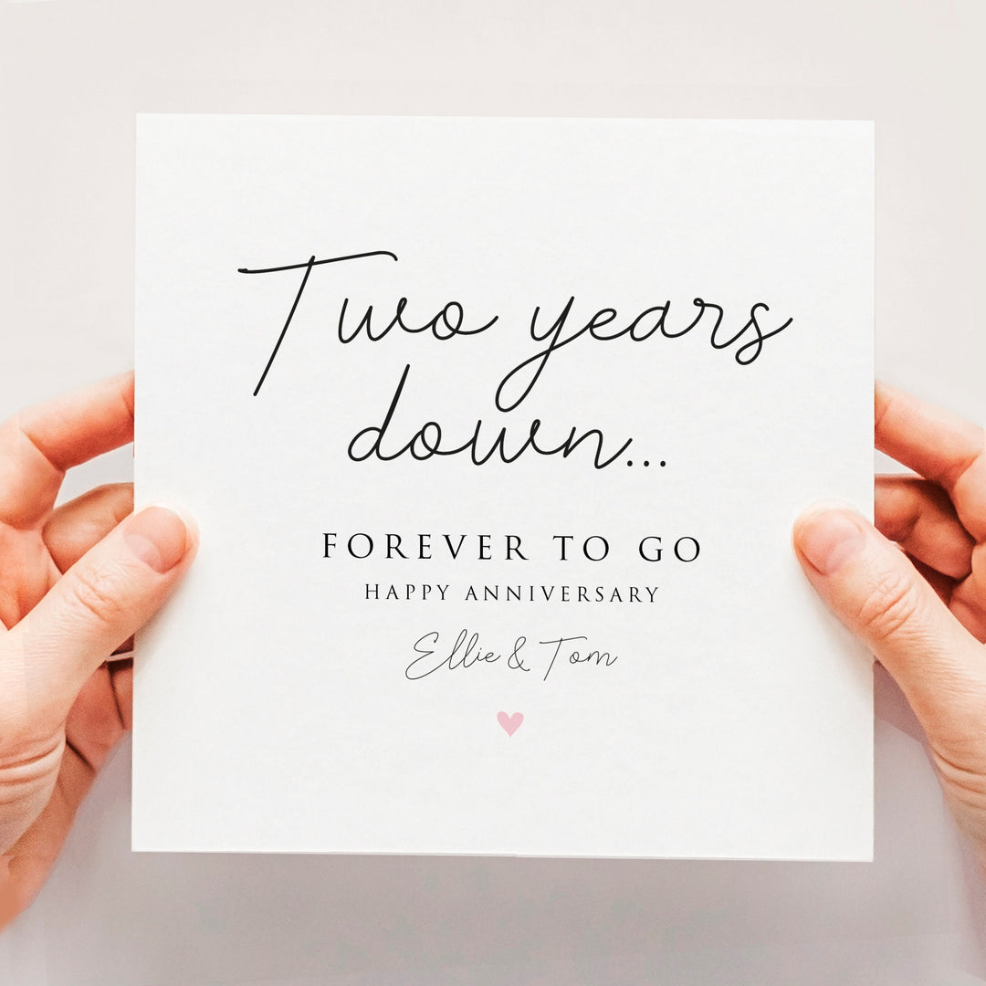 Personalised 2nd Anniversary Card, Two Year Anniversary Card, 2 Years Married, Two Years Down - Forever To Go