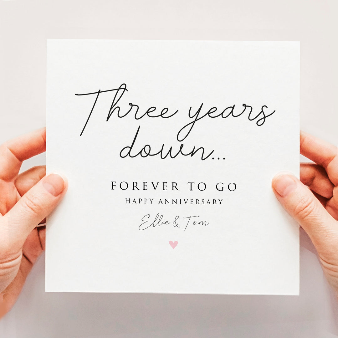 Personalised 3rd Anniversary Card, Three Years Anniversary Card, 3 Years Married, Three Years Down - Forever To Go